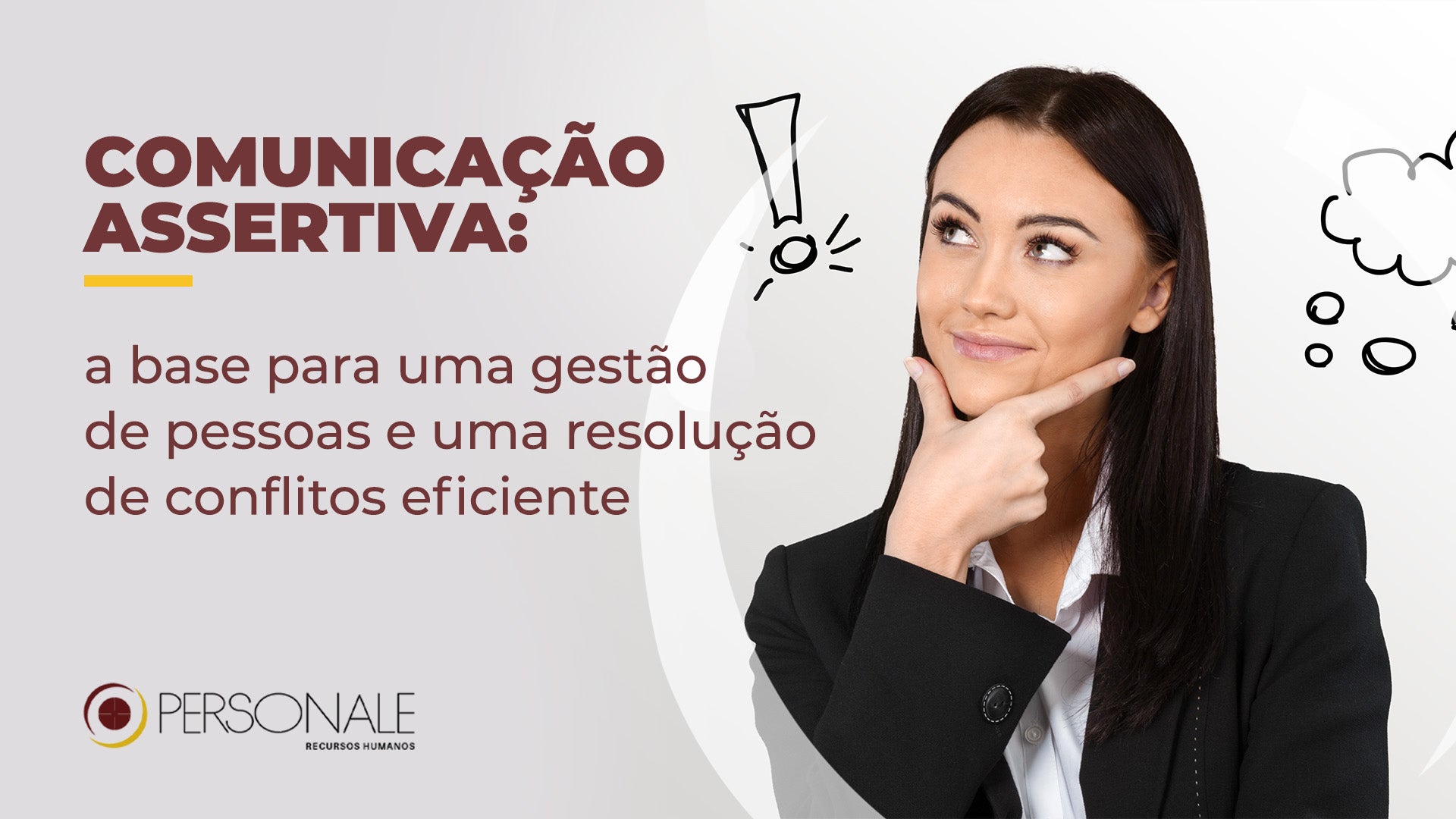 Comunicação Assertiva A Base Para Uma Gestão De Pessoas E Uma